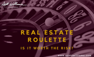 Real Estate Roulette